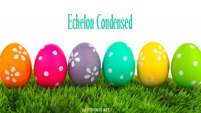 Echelon Condensed example